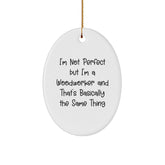 Woodworker Gifts from Friends for Christmas - 'I'm Not Perfect But I'm A Woodworker...' Oval Ornament, Funny Quote, Durable MDF, Vibrant Colors, Perfect for Woodworker, Family, Friends, Coworkers - Image 1